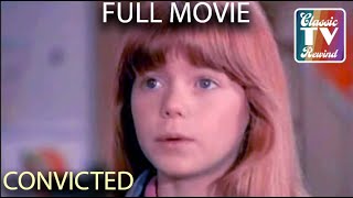 Convicted 1986  Full Movie  Classic Tv Rewind [upl. by Bartram]