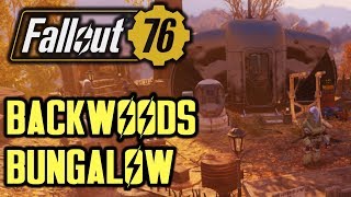 Fallout 76  Backwoods Bungalow Campsite [upl. by Haim727]