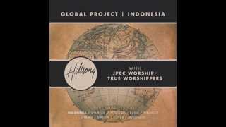 3 Hosana Hosanna  Hillsong Global Project Indonesia with Lyrics [upl. by Attwood]