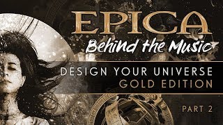 EPICA  Design Your Universe  Behind the Music  Part 2 [upl. by Nadaba303]