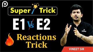 E1 vs E2 reactions Trick  Class 12  IIT JEE  NEET  Vineet Khatri  ATP STAR [upl. by Cowley]