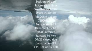 Sudbury Airport ATIS Lima  Real ATC recording June 2014 [upl. by Dougald386]