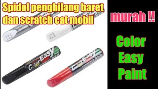 Spidol murah penghilang baret cat mobil menutupi scratch cat mobil  Review Color Easy Paint [upl. by Corwin]