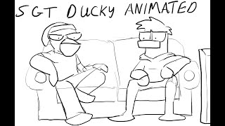 Hes Hardly DEAD  Sgt Ducky Animation [upl. by Ardra289]