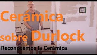 Cerámica sobre Durlock 1  Reconocemos la cerámica a colocar [upl. by Nan69]