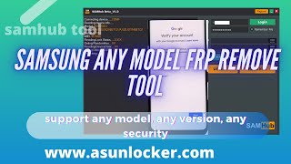 SamHub Tool Samsung Any Model FRP remove just one click Support Any model any security any version [upl. by Ynnhoj698]