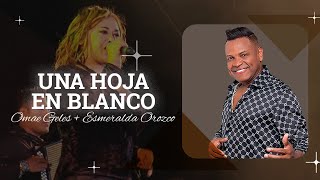 Una Hoja En blanco  Andreina Ft Omar Geles vallenato musicavallenata omargeles unahojaenblanco [upl. by Leckie]