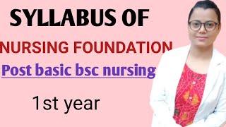 Nursing foundation syllabus post basic bsc nursing 1st year [upl. by Harriette]