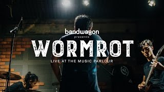 WORMROT Live at The Music Parlour  Bandwagon Presents [upl. by Padgett]