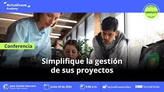 Simplifique la gestión de proyectos [upl. by Dulce]