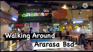 Walking Around Ararasa Bsd Tangerang [upl. by Ber]