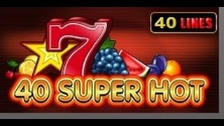 40 Super Hot  Slot Machine [upl. by Matusow]