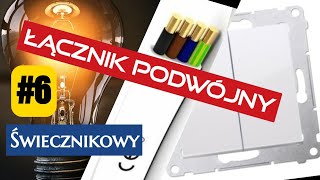 Łączniki 6 Jak podłączyć łącznik podwójny świecznikowy [upl. by Elurd731]