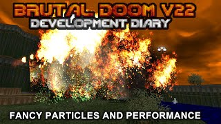 Brutal Doom v22 Dev Diary  Particle System Rework new content [upl. by Massiw]