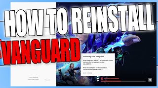 How To Reinstall Riot Vanguard To Fix Riot Vanguard Problems [upl. by Monique264]