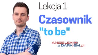 Czasownik quotto bequot  Angielski dla początkujących [upl. by Vish]