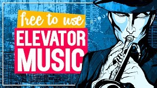 Elevator Music I Muzak amp Lift Music I No Copyright Background Music [upl. by Dorthea179]