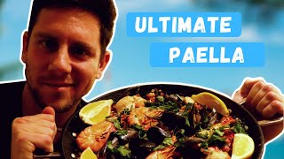 How to Make the Ultimate PAELLA [upl. by Ajar]