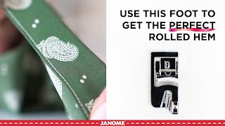 Tips  Tricks Janome Rolled Hem Foot D [upl. by Aicnilav]