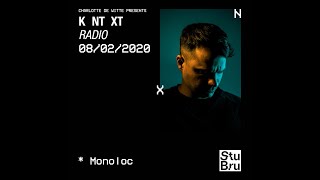 Charlotte de Witte presents KNTXT Monoloc 08022020 [upl. by Suiravad181]