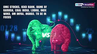 OMC stocks ICICI Bank Bank of BarodaCoal India LODHA Inox WindOM Infra Indigo to be in focus [upl. by Naerol]