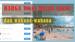 Cek Tarif Harga Tiket Masuk Ancol Dan Wahana  Wahana [upl. by Navlys879]