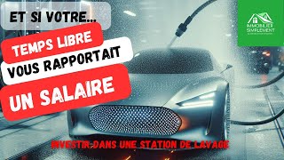 station de lavage auto prix rentabilité [upl. by Arfihs]