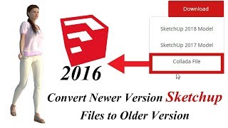 HOW TO Download Old Version files From 3d Warehouse for Sketchup  Open Collada File in Sketchup [upl. by Aynuat]