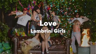 Lambrini Girls Love Lyrics [upl. by Toshiko]