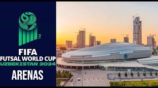 2024 FIFA Futsal World Cup Arenas [upl. by Raila]