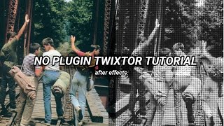 NO PLUGIN TWIXTOR  after effects tutorial 🎬🤍 [upl. by Kola]