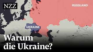 Krieg in der Ukraine Warum interessiert sich Russland für die Ukraine [upl. by Ronile]