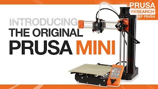 Original Prusa MINI is here Smart and compact 3D printer for everyone [upl. by Hairabez483]