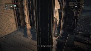 Bloodborne™all dialogues Skeptical man 2 [upl. by Cliffes]