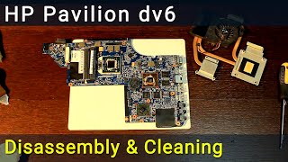 HP Pavilion dv6 Disassembly Fan Cleaning and Thermal Paste Replacement [upl. by Aneerb]