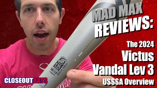 Victus Vandal Lev 3 USSSA Overview 2024 [upl. by Alam]