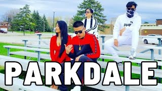 Danny Dorjee  PARKDALE OFFICIAL MV [upl. by Tina]