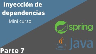 Inyección de dependencias en Java Spring conclusión [upl. by Fleck]