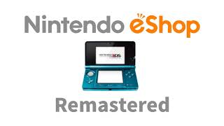 Nintendo 3DS eShop Main Theme High Quality 2020 Remastered [upl. by Esidnak774]