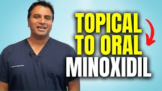 Switching From A Topical Minoxidil To Oral Minoxidil  The Hair Loss Show [upl. by Gratia374]