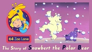 64 Zoo Lane  Snowbert the Polar Bear S01E04 HD  Cartoon for kids [upl. by Leund]