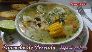 SANCOCHO DE PESCADO receta venezolana sopa de pescado [upl. by Gannie]