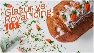 GLAZÜR ve ROYAL ICING Nedir Nasıl Yapılır Süsleme Teknikleriyle [upl. by Solotsopa371]