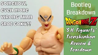 Bootleg Breakdown 16 SH Figuarts Tien  Tienshinhan [upl. by Nita49]