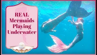 REAL Mermaids Playing Underwater [upl. by Theadora]