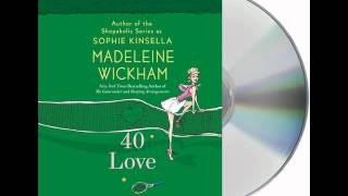 40 Love by Madeleine WickhamAudiobook Excerpt [upl. by Layol]