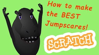 How to Make The BEST Jumpscares in Scratch [upl. by Naesad]