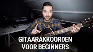 Gitaar Leren Spelen voor Beginners  4 Gitaarakkoorden in 5 Minuten [upl. by Akirat457]