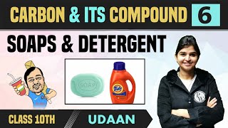 Carbon and Its Compound 06  Soaps and Detergent  Class 10  NCERT  Udaan [upl. by Llirred]