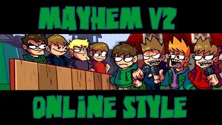 Mayhem V2 but Online style [upl. by Unity]